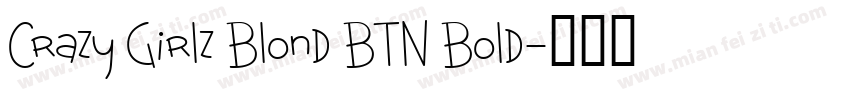 Crazy Girlz Blond BTN Bold字体转换
